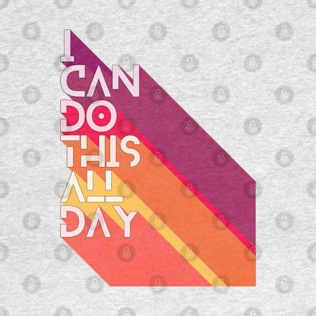 I Can Do This All Day by ASHER